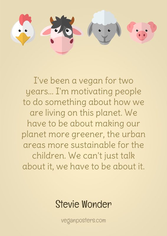 I've been a vegan for two years... I'm motivating people to do something about how we are living on this planet. We have to be about making our planet more greener, the urban areas more sustainable for the children. We can't just talk about it, we have to be about it.