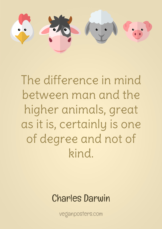 The difference in mind between man and the higher animals, great as it is, certainly is one of degree and not of kind.