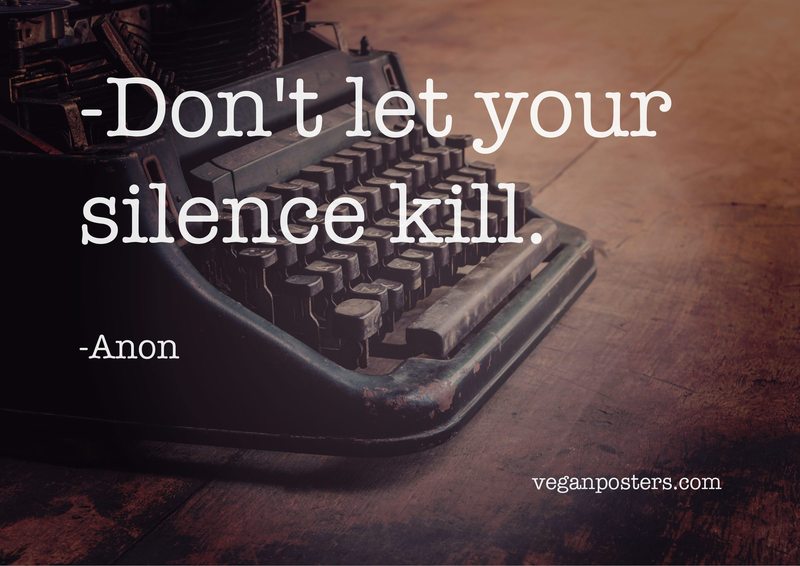 Don't let your silence kill.