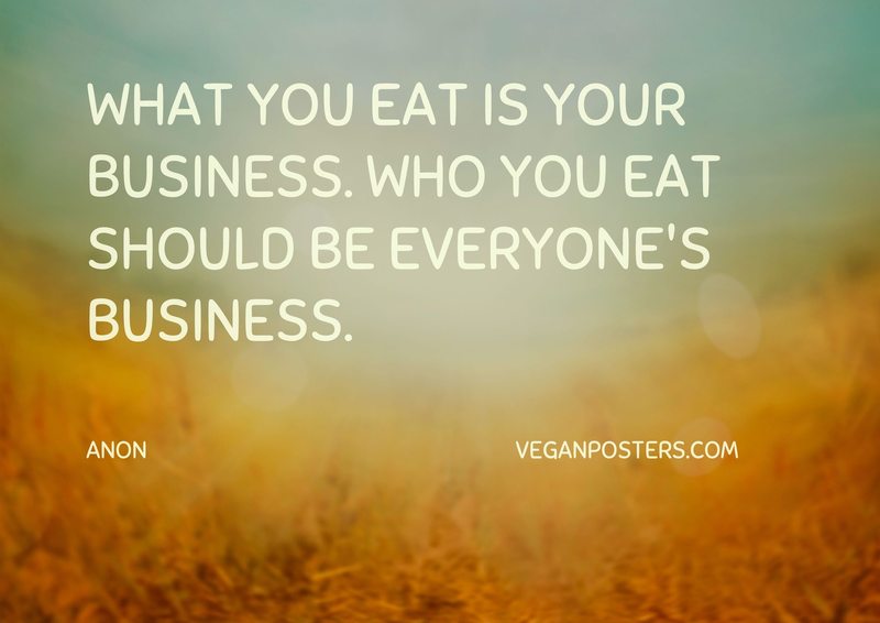 What you eat is your business. Who you eat should be everyone's business.