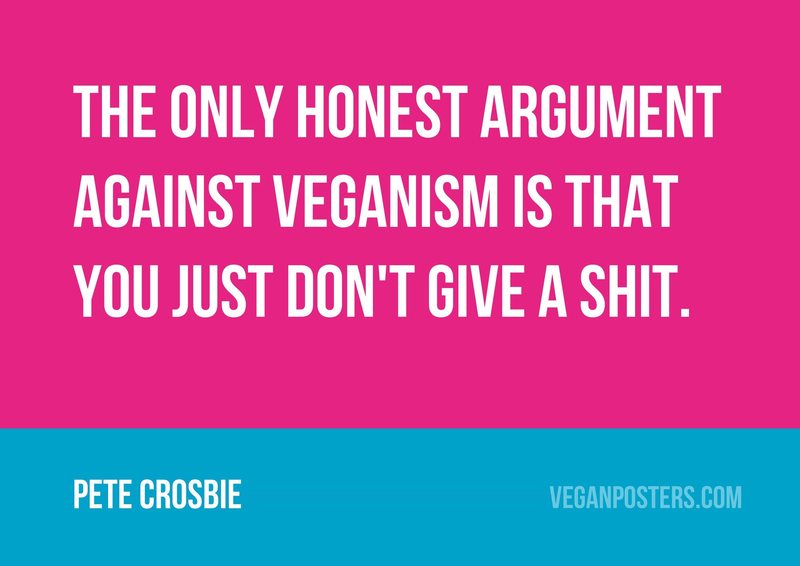 Design: Pink And Blue The only honest argument against veganism is that you just don't give a shit.