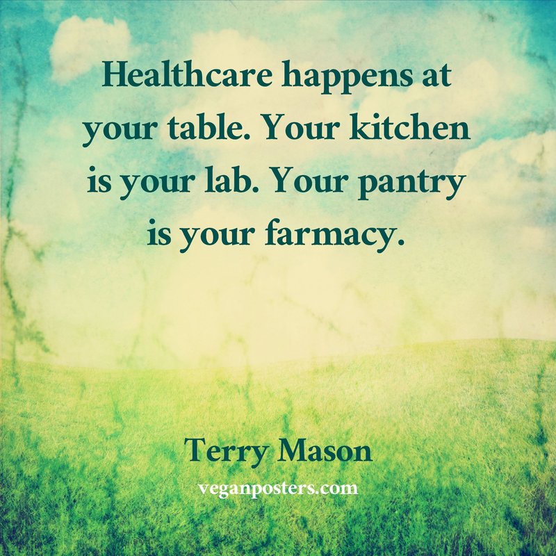 Healthcare happens at your table. Your kitchen is your lab. Your pantry is your farmacy.